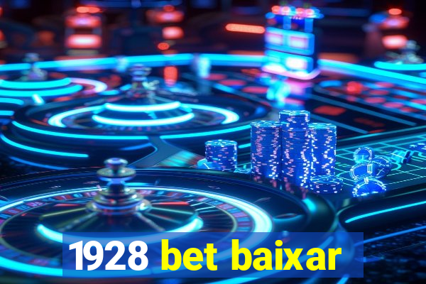 1928 bet baixar